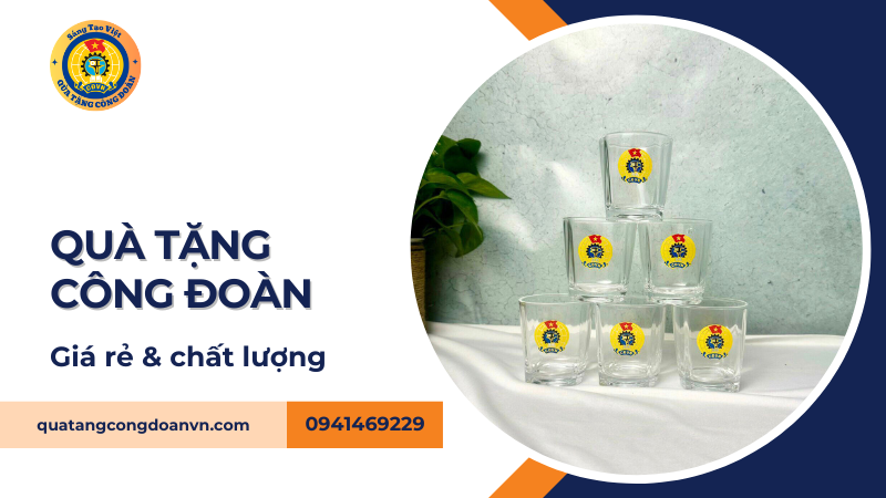 Quà tặng công đoàn TP.HCM giá rẻ, chất lượng cao